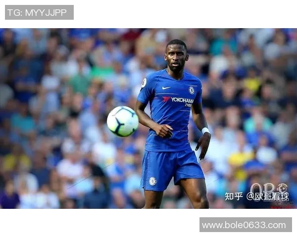 吕迪格的崛起与转会传闻分析:他在足球界的影响力与未来展望 吕迪格的崛起与转会传闻分析:他在足球界的影响力与未来展望